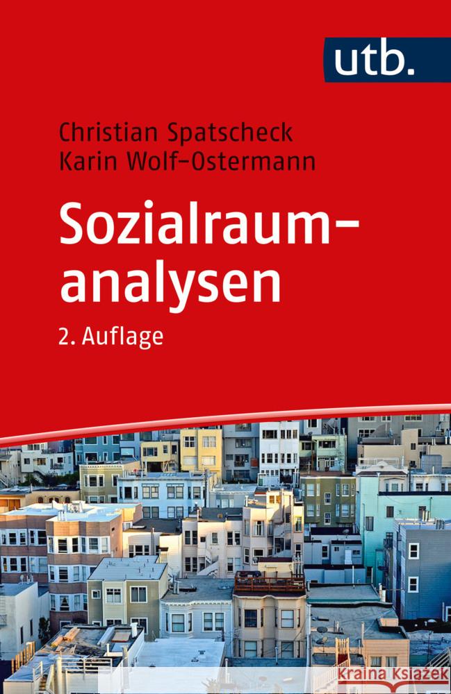 Sozialraumanalysen Spatscheck, Christian, Wolf-Ostermann, Karin 9783825260767