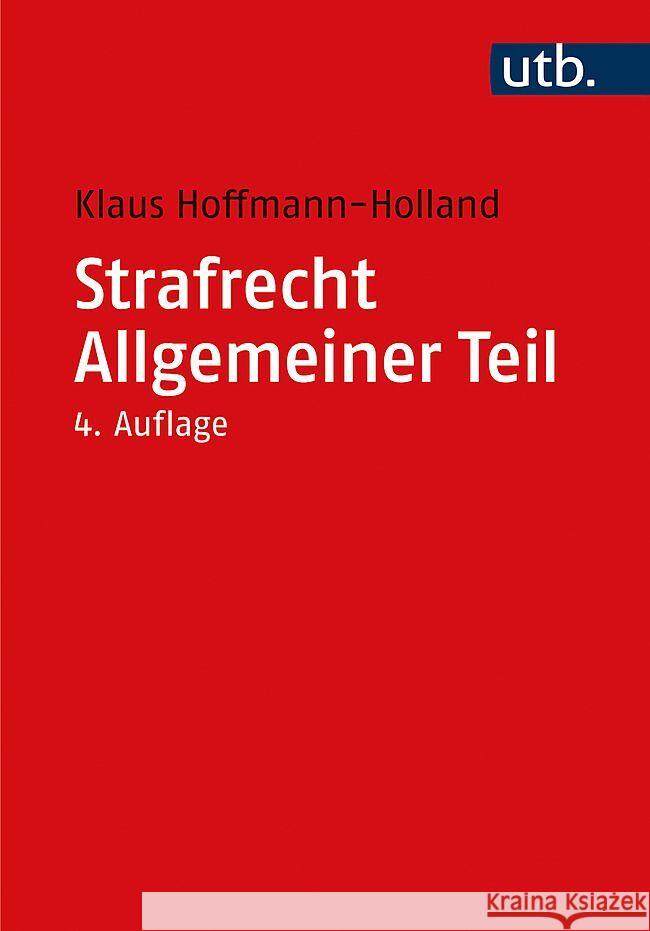 Strafrecht Allgemeiner Teil Hoffmann-Holland, Klaus 9783825261146
