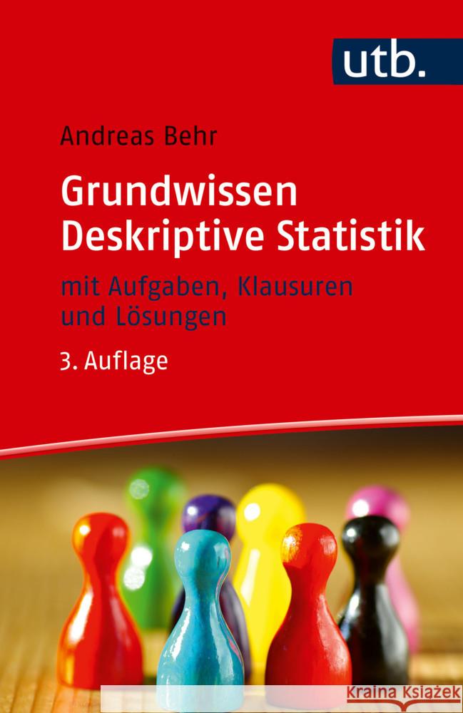 Grundwissen Deskriptive Statistik Behr, Andreas 9783825261757