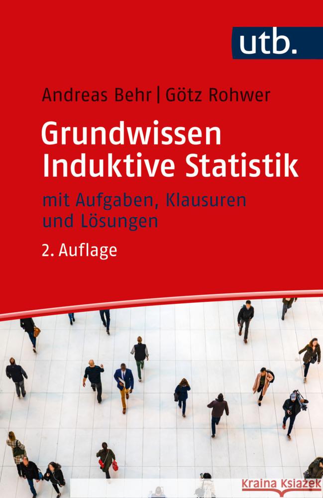 Grundwissen Induktive Statistik Behr, Andreas, Rohwer, Götz 9783825261764 UVK
