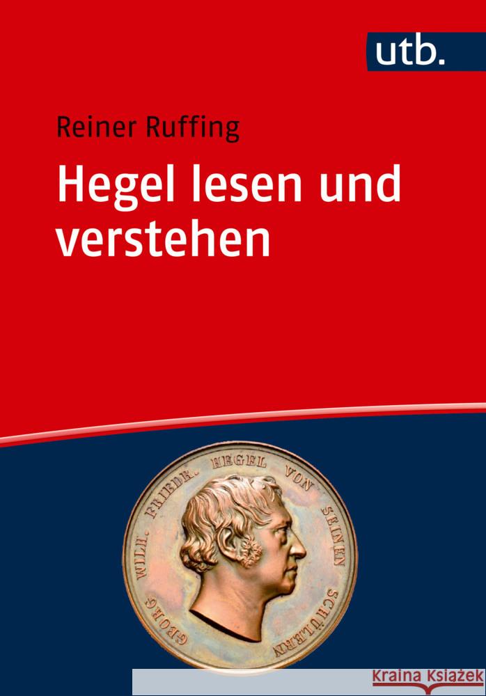 Hegel lesen und verstehen Ruffing, Reiner 9783825261818