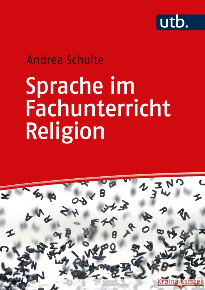 Sprache im Fachunterricht Religion Schulte, Andrea 9783825262051