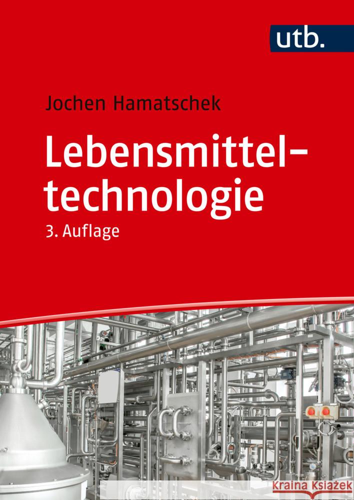 Lebensmitteltechnologie Hamatschek, Jochen 9783825262303 Ulmer