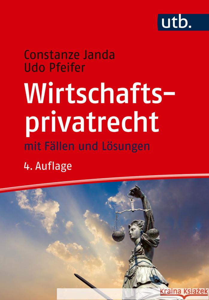 Wirtschaftsprivatrecht Janda, Constanze, Pfeifer, Udo 9783825262532