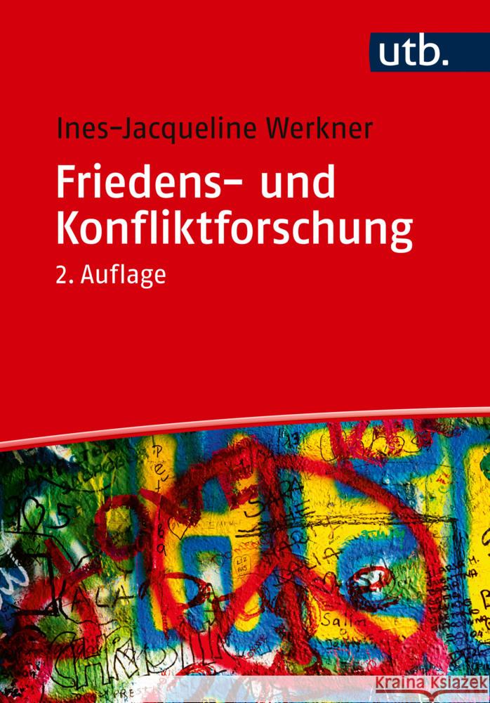 Friedens- und Konfliktforschung Werkner, Ines-Jacqueline 9783825262785