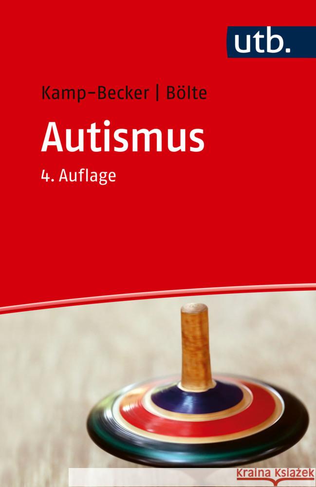 Autismus Kamp-Becker, Inge, Bölte, Sven 9783825263157