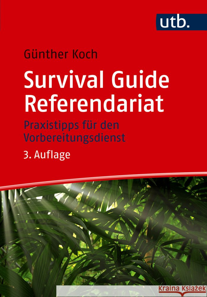 Survival Guide Referendariat Koch, Günther 9783825265366