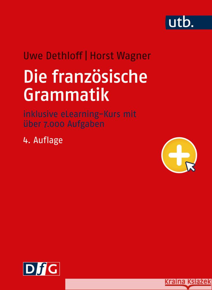 Die französische Grammatik Dethloff, Uwe, Wagner, Horst 9783825287979