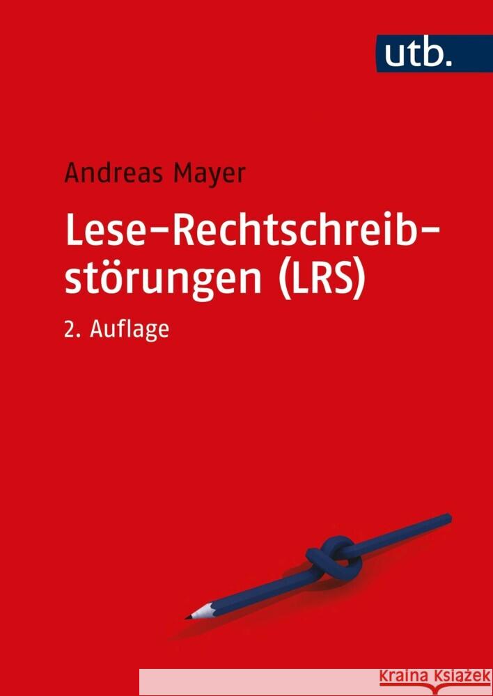 Lese-Rechtschreibstörungen (LRS) Mayer, Andreas 9783825288037