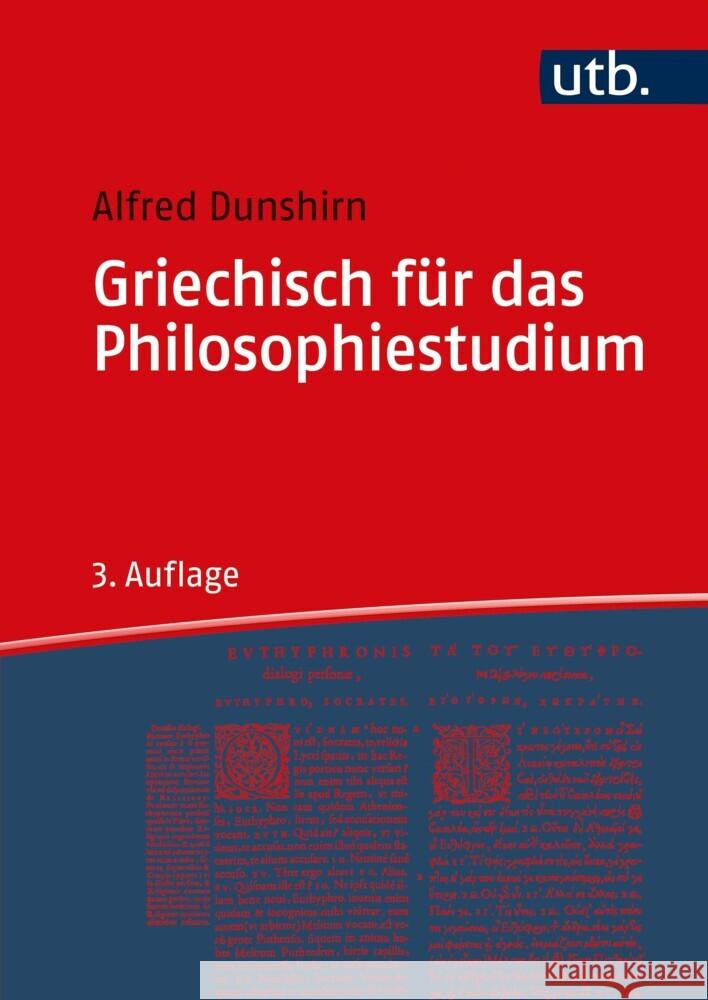 Griechisch für das Philosophiestudium Dunshirn, Alfred 9783825288051 Facultas