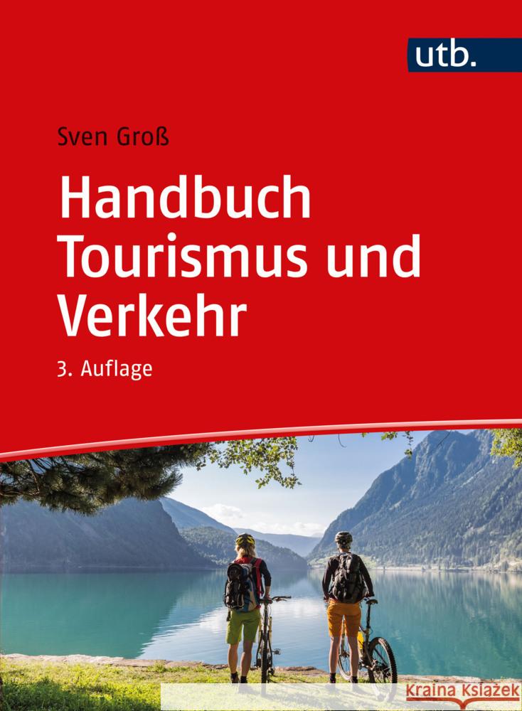 Handbuch Tourismus und Verkehr Groß, Sven 9783825288372