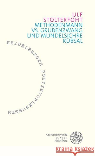 Methodenmann vs. Grubenzwang Und Mundelsichre Rubsal Stolterfoht, Ulf 9783825346249