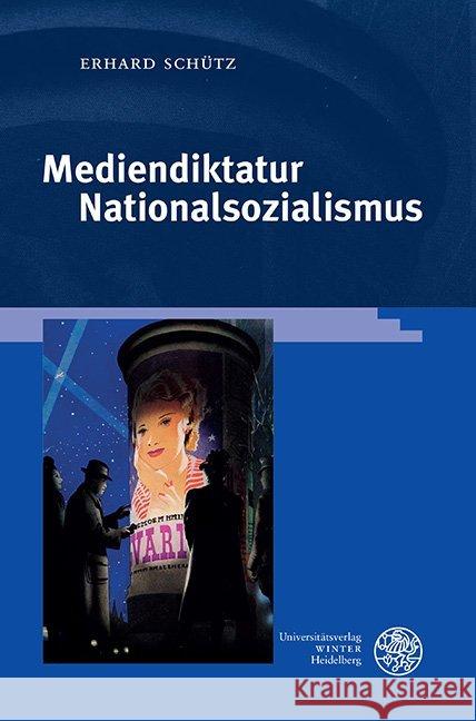 Mediendiktatur Nationalsozialismus Schütz, Erhard 9783825346287