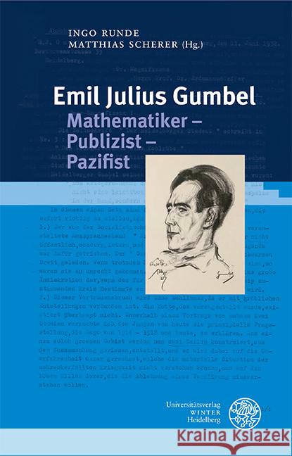 Emil Julius Gumbel. Mathematiker - Publizist - Pazifist: Beitrage Zur Tagung Im Universitatsarchiv Heidelberg Am 22. Juli 2019 Runde, Ingo 9783825348366