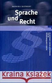 Sprache und Recht Rathert, Monika   9783825352332 Universitätsverlag Winter