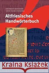 Altfriesisches Handwörterbuch Hofmann, Dietrich Popkema, Anne T.  9783825355555