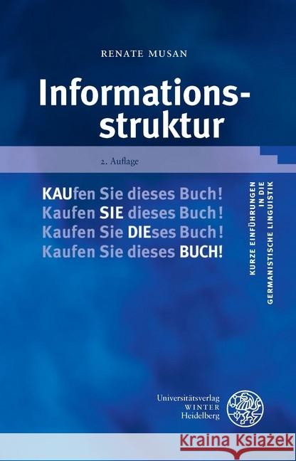 Informationsstruktur Musan, Renate   9783825357306 Universitätsverlag Winter