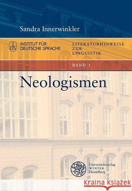 Neologismen Innerwinkler, Sandra 9783825365141 Universitätsverlag Winter