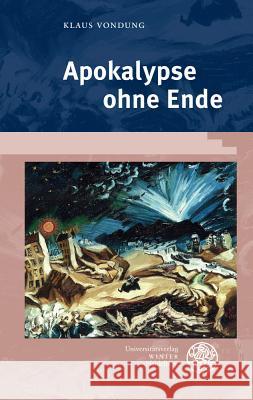 Apokalypse Ohne Ende Vondung, Klaus 9783825369002