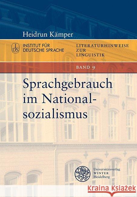 Sprachgebrauch Im Nationalsozialismus Kamper, Heidrun 9783825369828 Universitätsverlag Winter