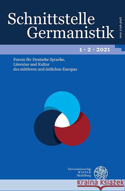 Schnittstelle Germanistik, Bd 1.2 (2021): Deutsch in Sprachkontakten Alja Lipavi Heiko F. Marten 9783825393373