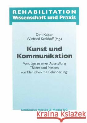 Kunst und Kommunikation: Vorträge zu einer Ausstellung 