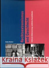 Rechtsextremismus Und Geschlecht: Politische Selbstverortung Weiblicher Auszubildender Esther Burkert 9783825506360