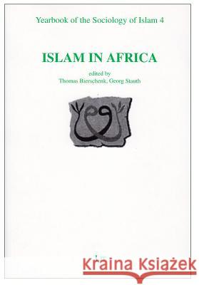 Islam in Africa Georg Thomas, Stauth Bierschenk 9783825861964
