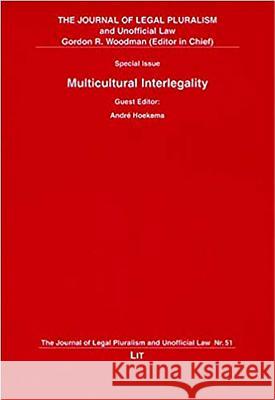Multicultural Interlegality Andre Hoekema 9783825898991 Lit Verlag