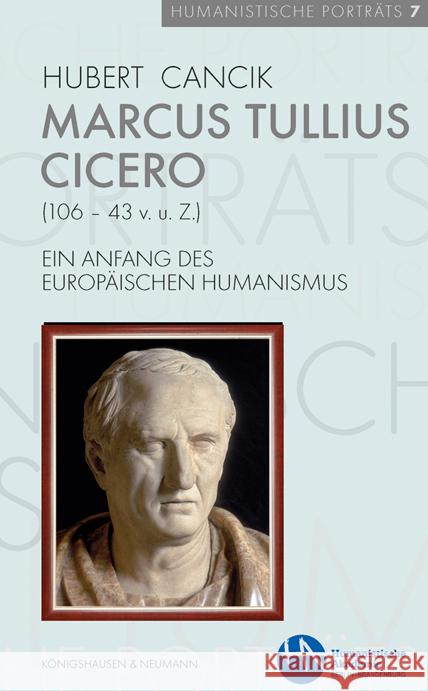 Marcus Tullius Cicero (106-43 v. u. Z.) Cancik, Hubert 9783826068706 Königshausen & Neumann