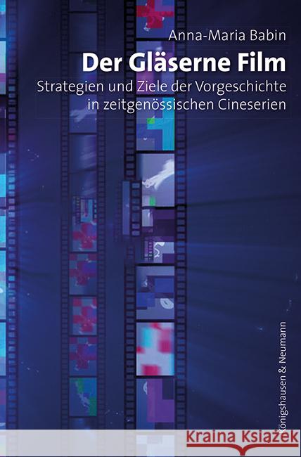 Der Gläserne Film Babin, Anna-Maria 9783826070884 Königshausen & Neumann