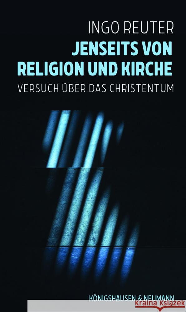 Jenseits von Religion und Kirche Reuter, Ingo 9783826074462