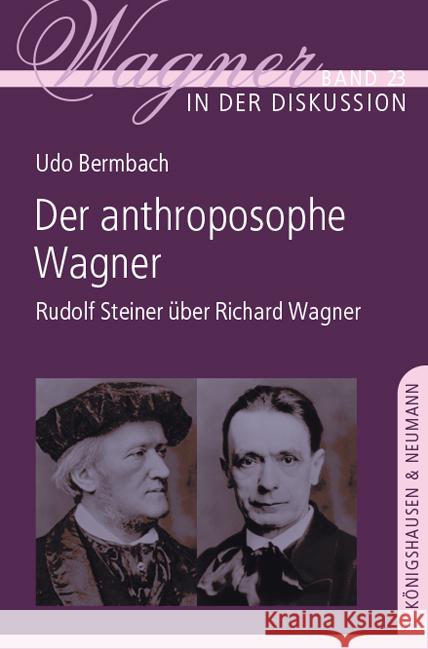 Der anthroposophe Wagner Bermbach, Udo 9783826074639 Königshausen & Neumann