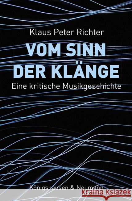 Vom Sinn der Klänge Richter, Klaus Peter 9783826076879