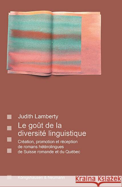 Le goût de la diversité linguistique Lamberty, Judith 9783826076992 Königshausen & Neumann