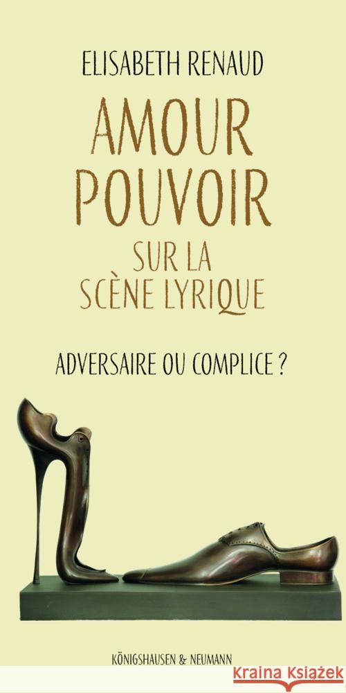 Amour - Pouvoir sur la scène lyrique Renaud, Elisabeth 9783826077715