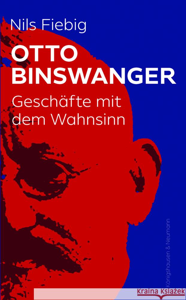 Otto Binswanger Fiebig, Nils 9783826079139 Königshausen & Neumann