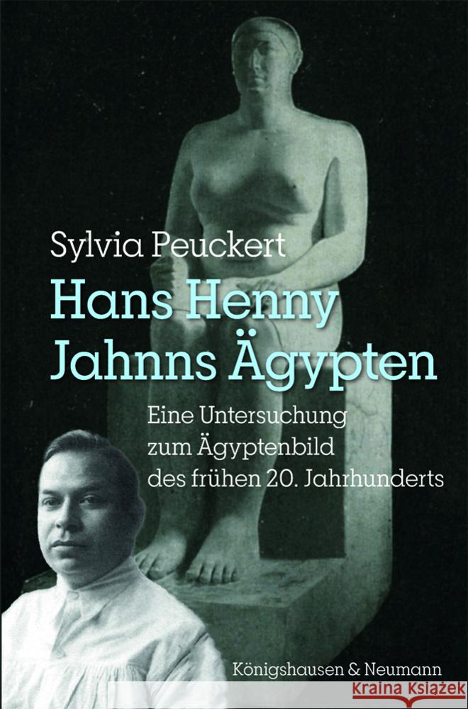 Hans Henny Jahnns Ägypten Peuckert, Sylvia 9783826081934 Königshausen & Neumann