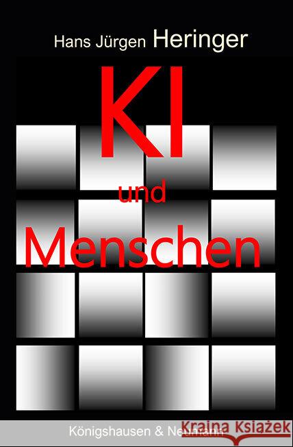 KI und Menschen Heringer, Hans Jürgen 9783826081996