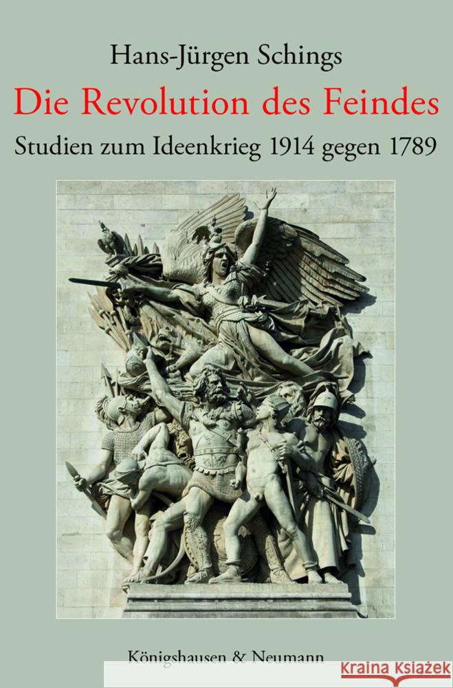 Die Revolution des Feindes Schings, Hans-Jürgen 9783826083242 Königshausen & Neumann