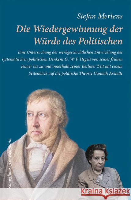 Die Wiedergewinnung der Würde des Politischen Mertens, Stefan 9783826085734 Königshausen & Neumann