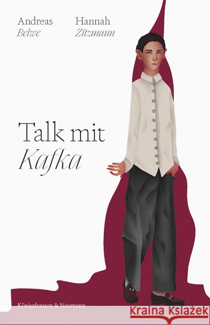 Talk mit Kafka Belwe, Andreas, Zitzmann, Hannah 9783826086014 Königshausen & Neumann