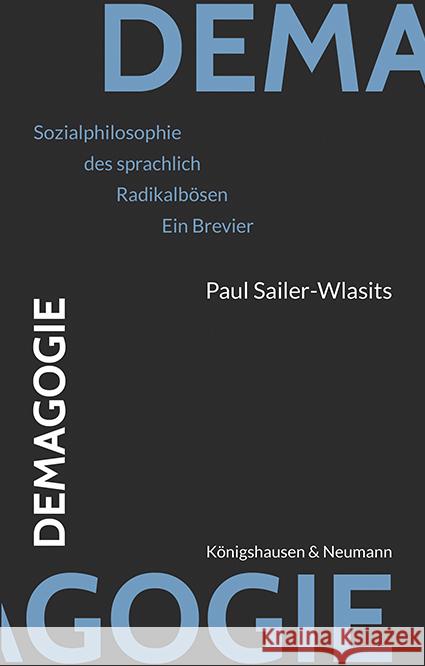 Demagogie Sailer-Wlasits, Paul 9783826087776 Königshausen & Neumann