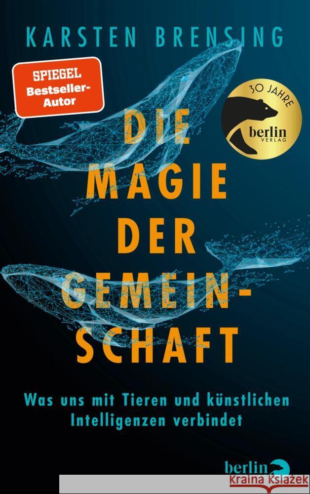 Die Magie der Gemeinschaft Brensing, Karsten 9783827014597 Berlin Verlag