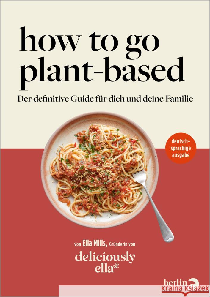 How To Go Plant-Based Mills (Woodward), Ella 9783827014757