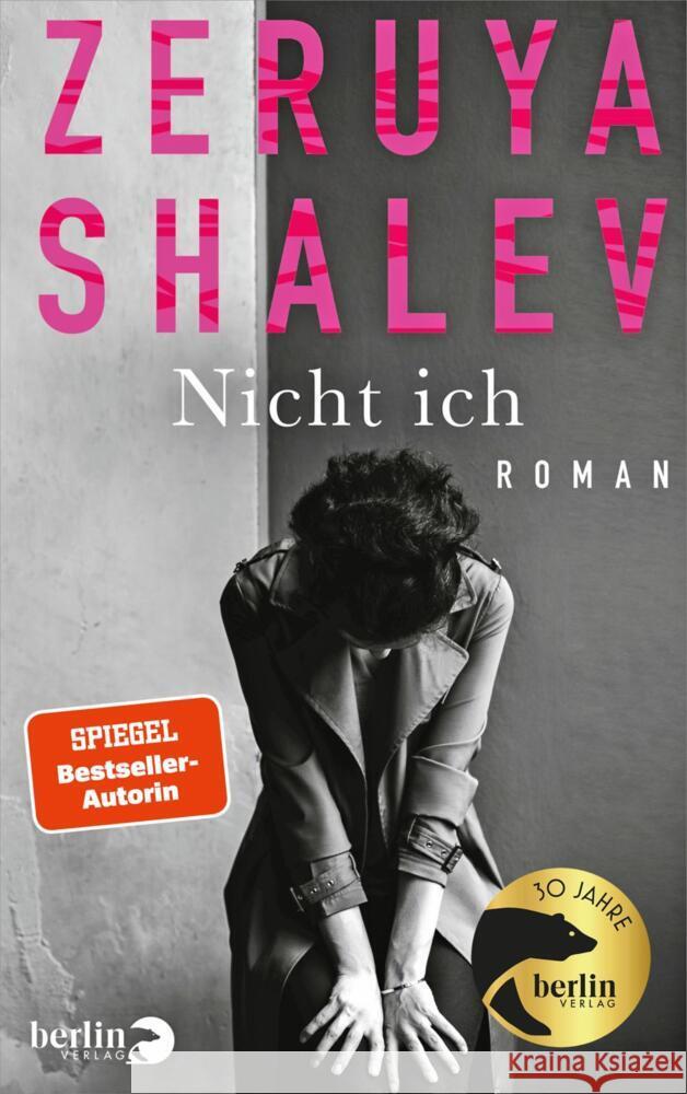 Nicht ich Shalev, Zeruya 9783827014764 Berlin Verlag