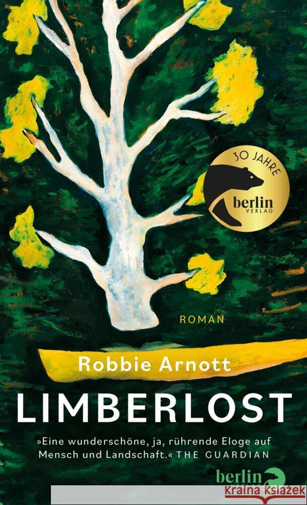 Limberlost Arnott, Robbie 9783827014900 Berlin Verlag
