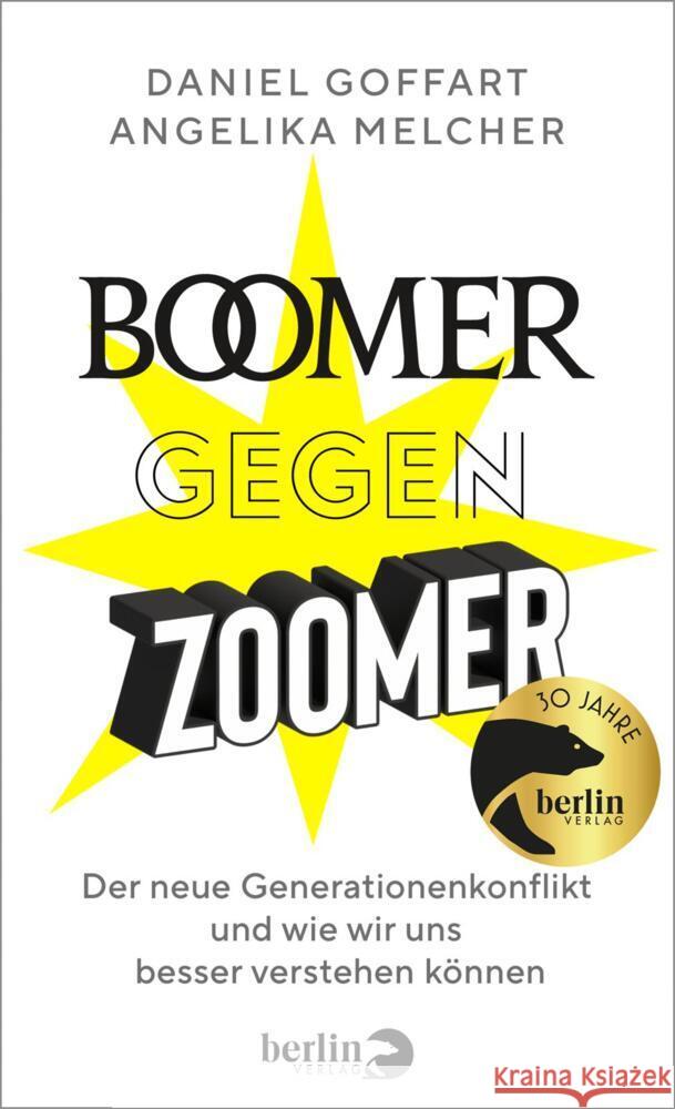 Boomer gegen Zoomer Goffart, Daniel, Melcher, Angelika 9783827015167