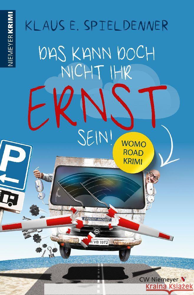 Das kann doch nicht Ihr Ernst sein! Spieldenner, Klaus E. 9783827193261 Niemeyer, Hameln