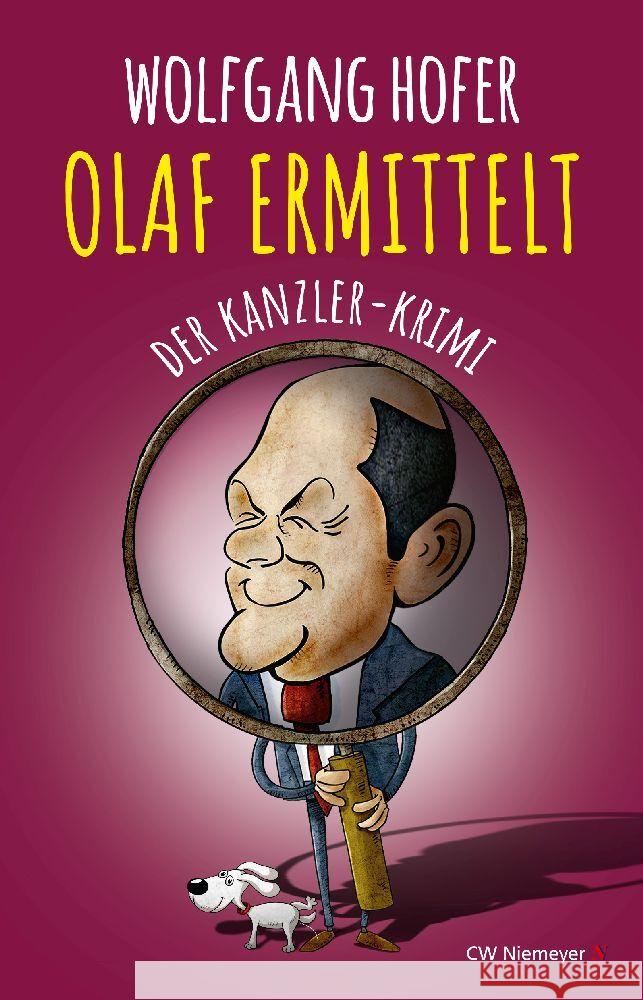 OLAF ERMITTELT - Der Kanzler-Krimi Hofer, Wolfgang 9783827193278